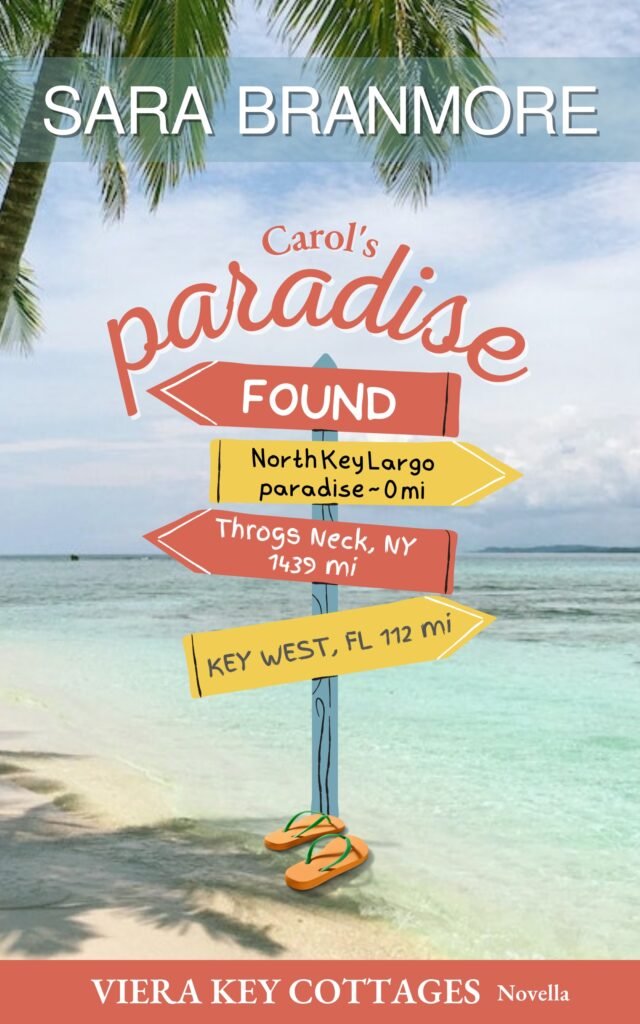 Carol's Paradise Found by Sara Branmore