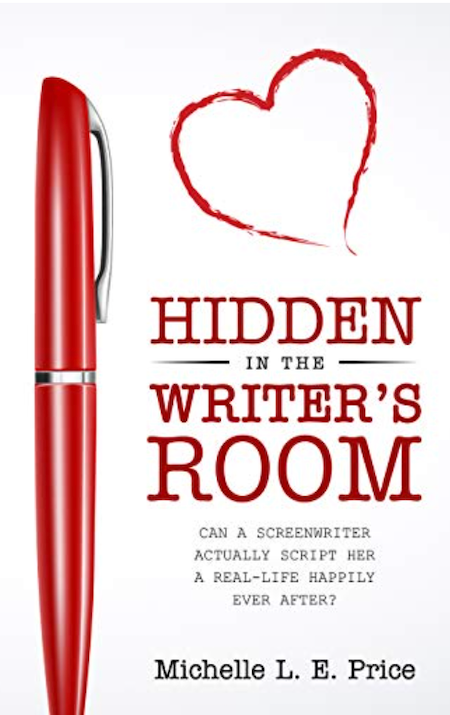 Hidden in the Writer's Room by Michelle L. E. Price